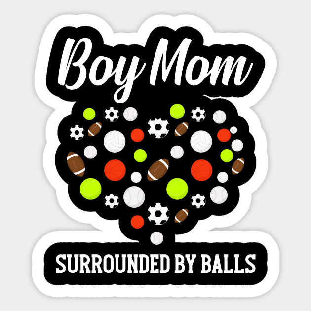 Boy Mom Surrounded By Balls Sticker by ScottsRed